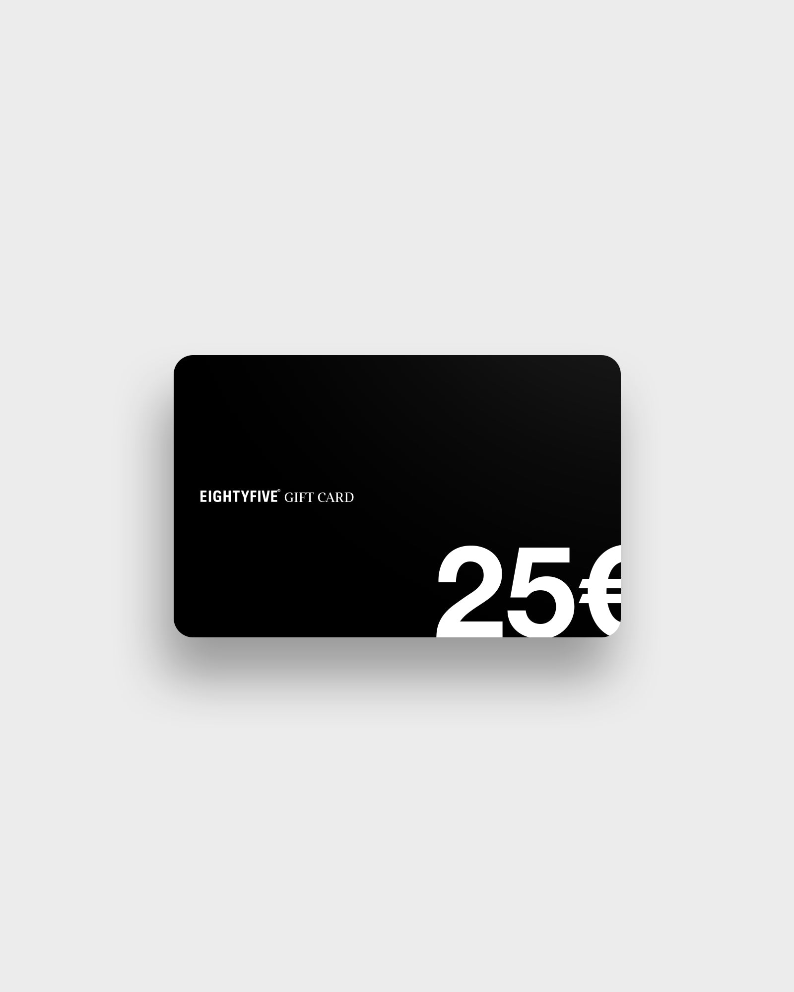 eightyfive-gutschein-25-geschenkgutschein-25-digital image 1